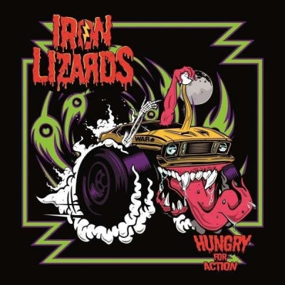 IRON LIZARDS - Hungry For Action