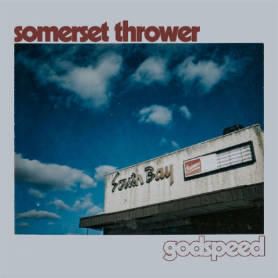SOMERSET THROWER - Godspeed