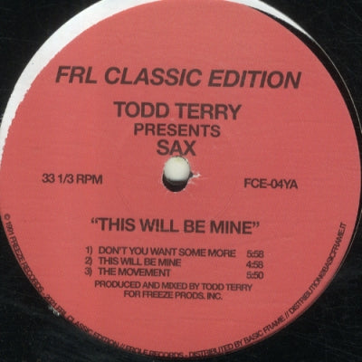 TODD TERRY PRESENTS SAX - This Will Be Mine Part Two