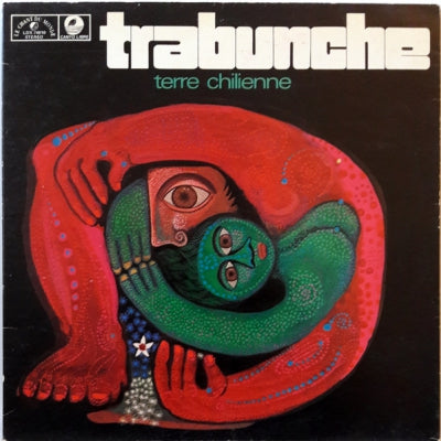 TRABUNCHE - Terre Chilienne