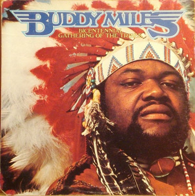 BUDDY MILES - Bicentennial Gathering Of The Tribes