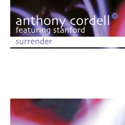 ANTHONY CORDELL FEATURING STANFORD - Surrender