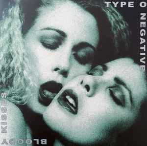 TYPE O NEGATIVE - Bloody Kisses