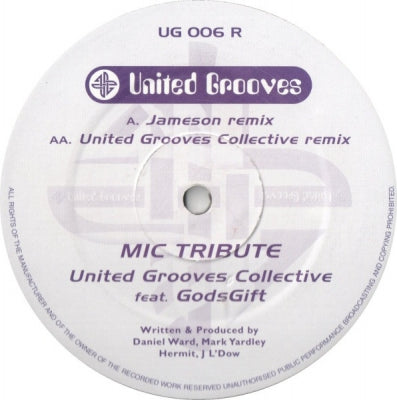 UNITED GROOVES COLLECTIVE FEAT. GODSGIFT - MIC Tribute