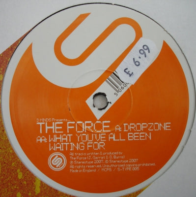 THE FORCE - Dropzone / What You've All Been Waiting For