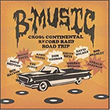 VARIOUS - B-Music - Cross Continental Record Raid Road Trip