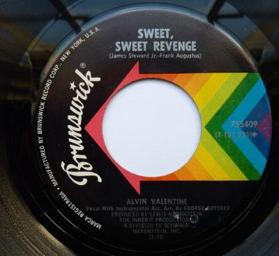 ALVIN VALENTINE - Sweet Sweet Revenge / There Oughta Be A Law