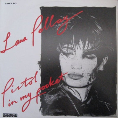 LANA PELLAY - Pistol In My Pocket