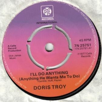 DORIS TROY - I'll Do Anything (Anything He Wants Me To Do) / Heartaches