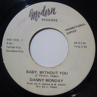 DANNY MONDAY - Baby, Without You