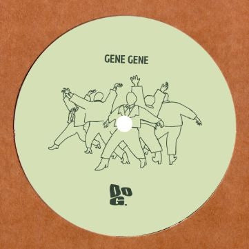 GENE GENE - Loud N’ Stuff / Pada Pada