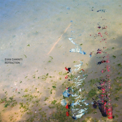 EVAN CAMINITI - Refraction