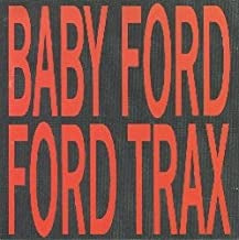 BABY FORD - Ford Trax