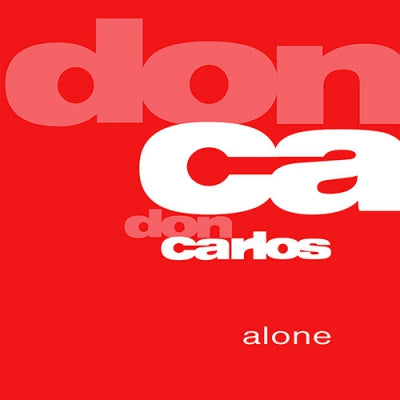 DON CARLOS - Alone