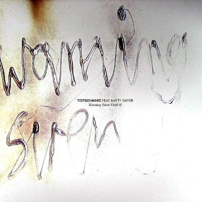 TIEFSCHWARZ FEAT. MATTY SAFER - Warning Siren Vinyl II