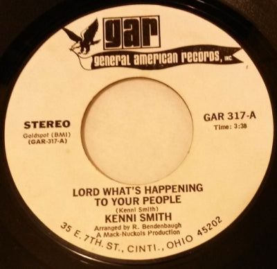 KENNI SMITH - Lord What's Happening To Your People / The Same Old Story