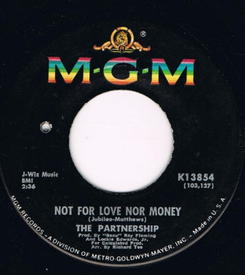 THE PARTNERSHIP - Baby, If I Had You / Not For Love Nor Money