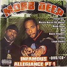 MOBB DEEP - Infamous Allegiance Pt 1