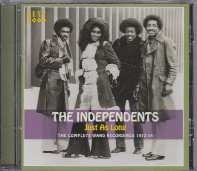 THE INDEPENDENTS - Just As Long - The Complete Wand Recordings 1972-74