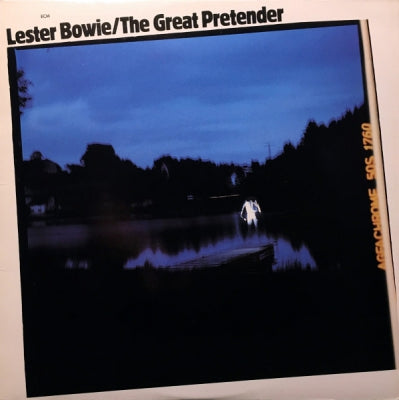 LESTER BOWIE - The Great Pretender