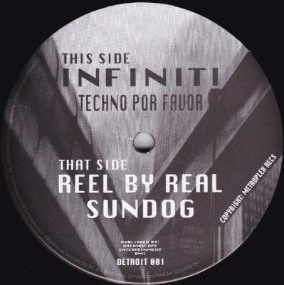 INFINITI / REEL BY REAL - Techno Por Favor / Sundog