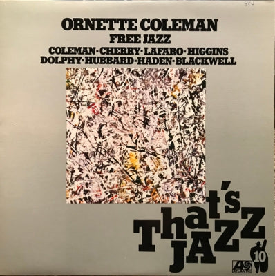 ORNETTE COLEMAN - Free Jazz (A Collective Improvisation)