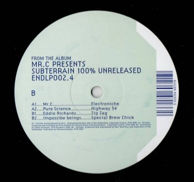 VARIOUS (MR.C / PURE SCIENCE / EDDIE RICHARDS / IMPOSSIBLE BEINGS) - Mr C Presents Subterrain 100% Unreleased (Disc 4)