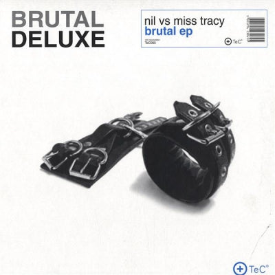 NIL VS. MISS TRACY - Brutal EP (Brutal Deluxe / Punished)