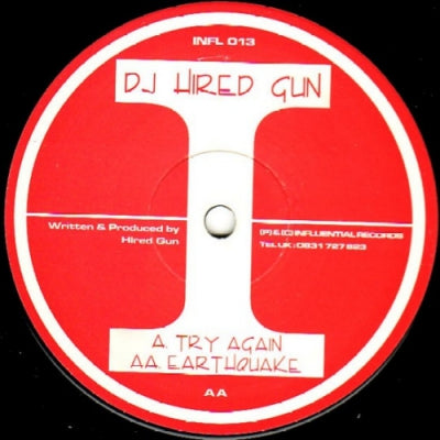 DJ HIRED GUN - Try Again / Earthquake