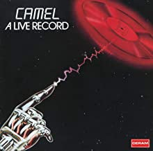 CAMEL - A Live Record
