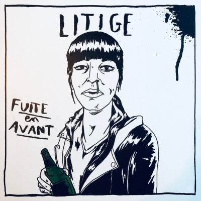 LITIGE - Fuite En Avant