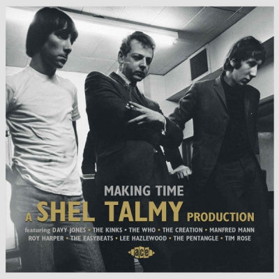 VARIOUS - Making Time - A Shel Talmy Production