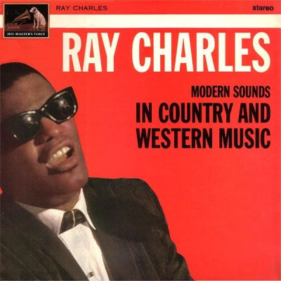 RAY CHARLES - Modern Sounds In Country And Western Music