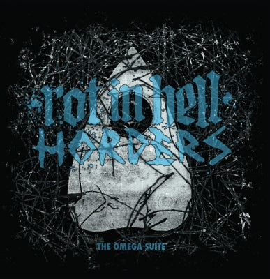 ROT IN HELL / HORDERS - The Omega Suite