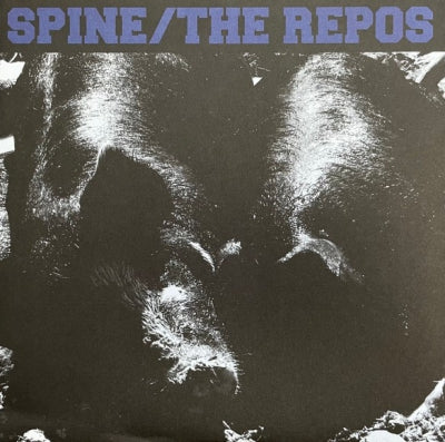 SPINE / THE REPOS - Spine / The Repos