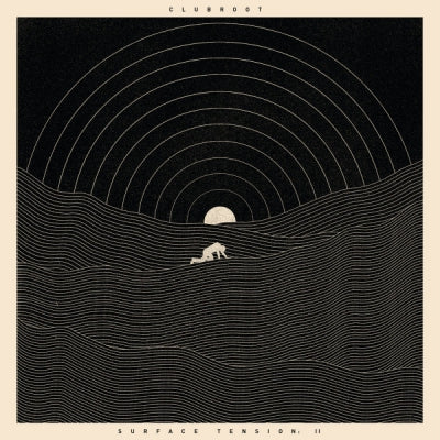CLUBROOT - Surface Tension: II