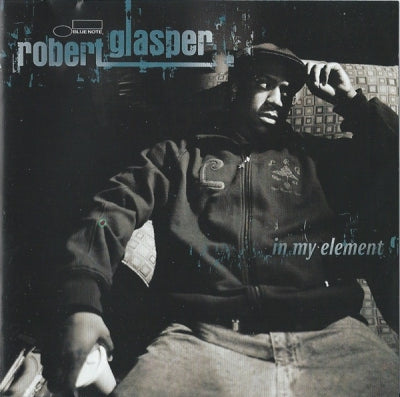 ROBERT GLASPER - In My Element