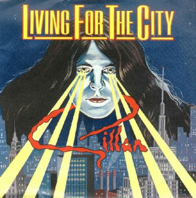 GILLAN - Living For The City / Breaking Chains