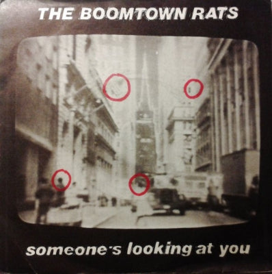 THE BOOMTOWN RATS - Someone's Looking At You