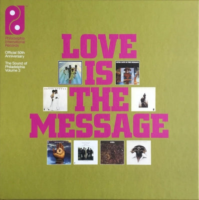 VARIOUS ARTISTS - Love Is The Message (The Sound Of Philadelphia Volume 3)