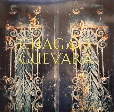CHAGALL GUEVARA - Chagall Guevara