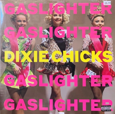 DIXIE CHICKS - Gaslighter