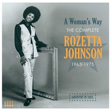 ROZETTA JOHNSON - A Woman's Way (The Complete Rozetta Johnson 1963-1975)