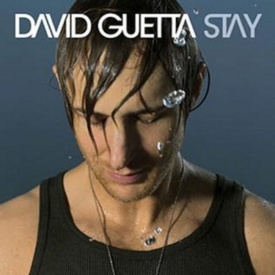 DAVID GUETTA FEAT. CHRIS WILLIS - Stay (Remixes)