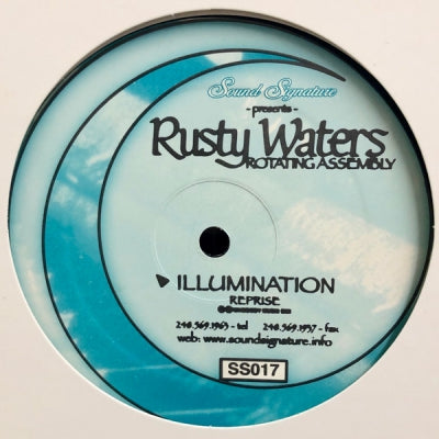 SOUND SIGNATURE PRESENTS RUSTY WATERS / ROTATING ASSEMBLY - Illumination