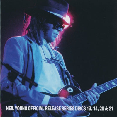 NEIL YOUNG - Official Release Series Discs 13, 14, 20 & 21