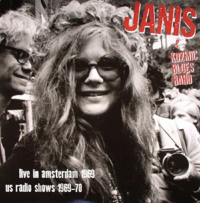 JANIS & KOZMIC BLUES BAND - Live In Amsterdam 1969, US Radio Shows 1969-70