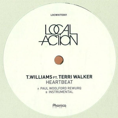 T.WILLIAMS FEAT. TERRI WALKER - Heartbeat (Paul Woolford Rewurq)