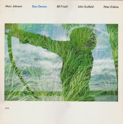 MARC JOHNSON - Bass Desires