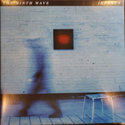 THE NINTH WAVE - Infancy